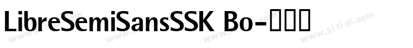 LibreSemiSansSSK Bo字体转换